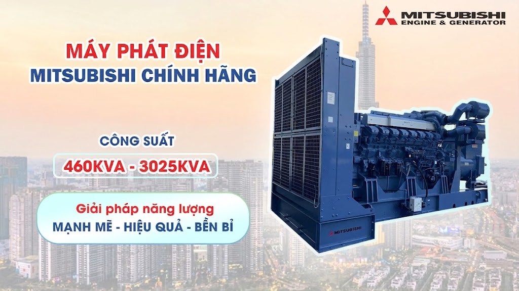 Máy phát điện Mitsubishi công suất từ 460KVA đến 3025KVA